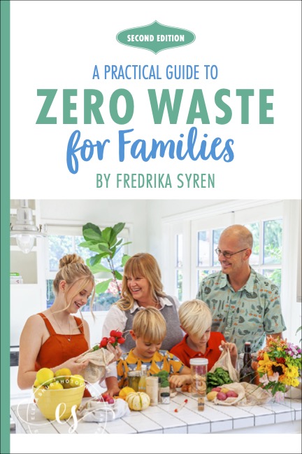 A Practical Guide to Zero Waste for Families Book